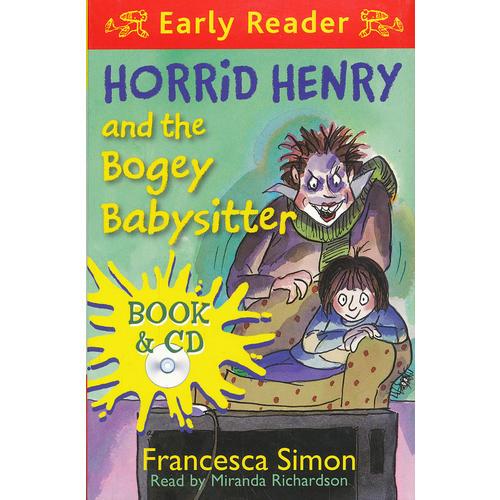 Horrid Henry and the Bogey Babysitter Book/CD(Orion Early Reader) 淘气包亨利和可怕的保姆(书+CD) 