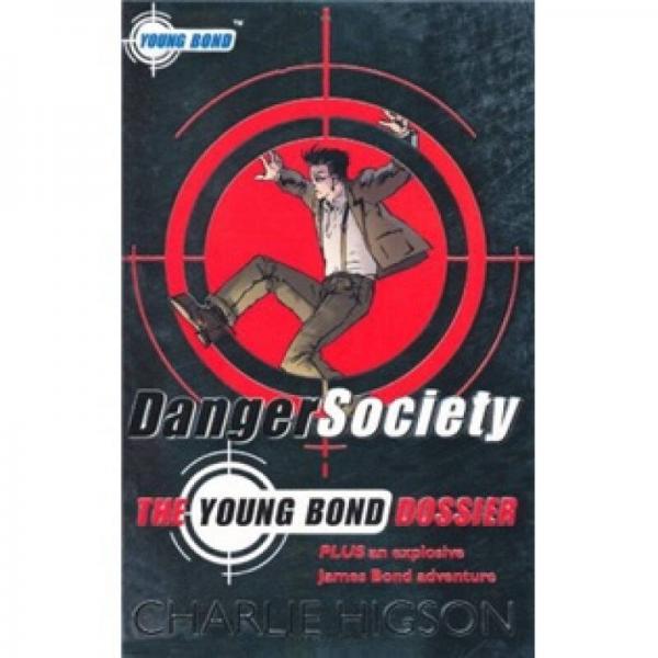 Danger Society: The Young Bond Dossier[風險社會]