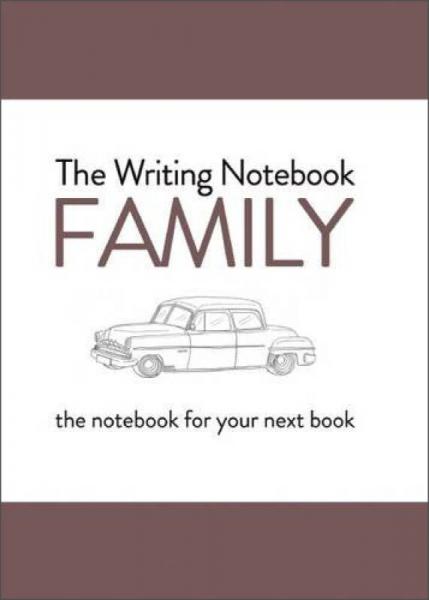 The Writing Notebook: Family