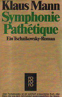 Symphonie Pathétique：Ein Tschaikowsky-Roman