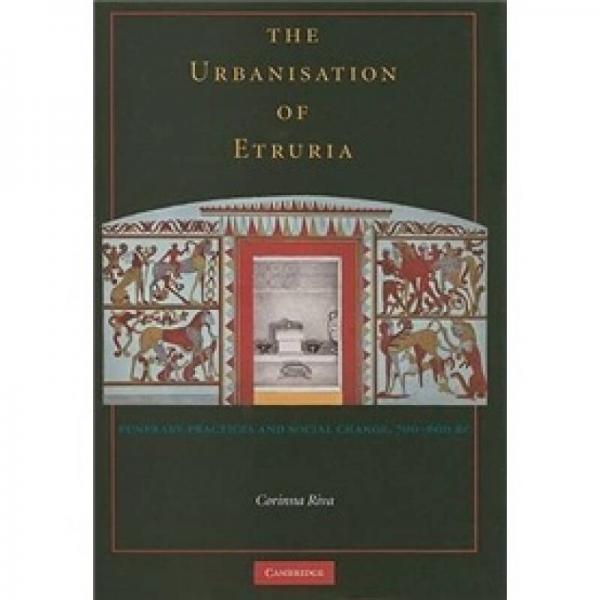 The Urbanisation of Etruria