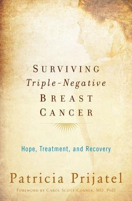 SurvivingTriple-NegativeBreastCancer:Hope,Treatment,andRecovery
