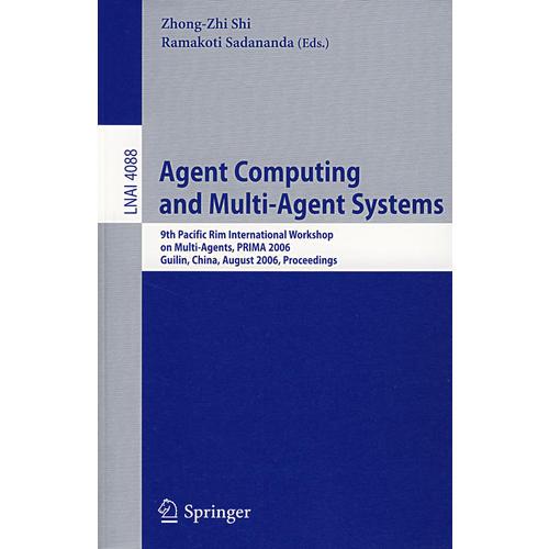 Agent Computing and Multi-Agent Systems代理计算及Multi-Agent系统