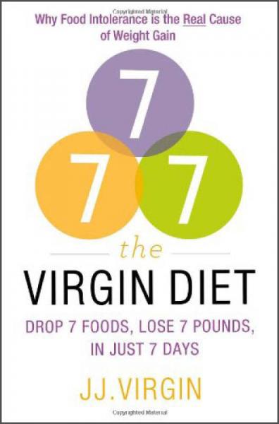 The Virgin Diet: Drop 7 Foods to Lose 7 Pounds in 