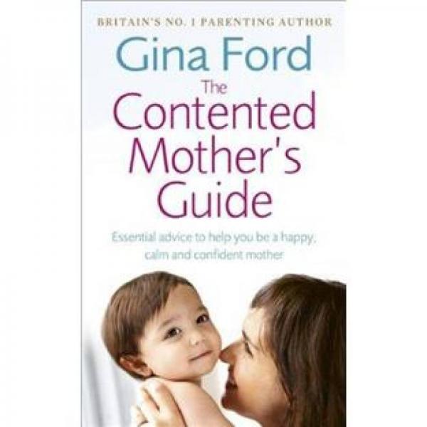 The Contented Mother’s Guide