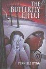 The Butterfly Effect