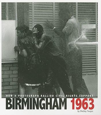 Birmingham1963:HowaPhotographRalliedCivilRightsSupport(CapturedHistory)