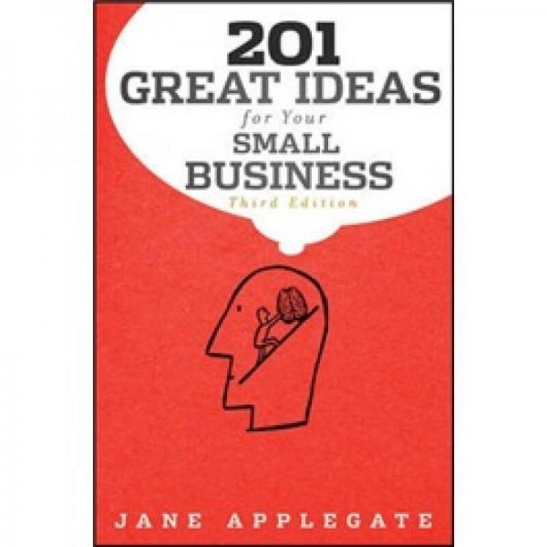 201 Great Ideas For Your Small Business