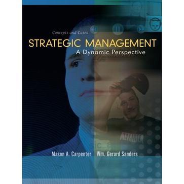 Strategic Management: A Dynamic Perspective
