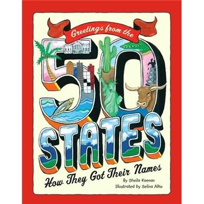 Greetingsfromthe50States:HowTheyGotTheirNames