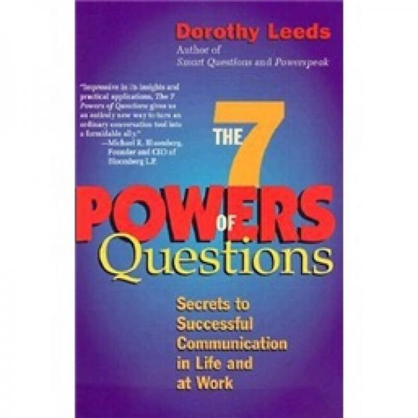 The 7 Powers of Questions: Secrets to Successful Communication in Life and at Work