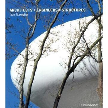 Architects+Engineers=Structures