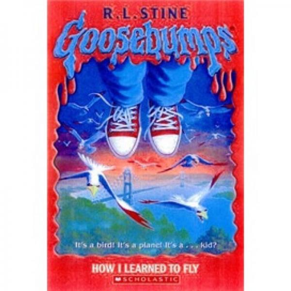 Goosebumps：Goosebumps