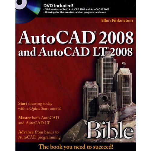 AutoCAD 2008 and AutoCAD LT 2008 Bible[AutoCAD与AutoCAD LT圣经]