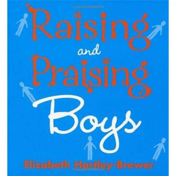 Raising and Praising Boys