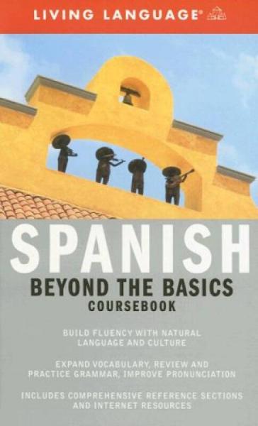 Spanish Beyond the Basics Coursebook