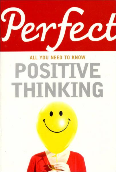 Perfect Positive Thinking