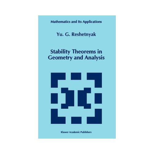 Stability Theorems in Geometry and Analysis
