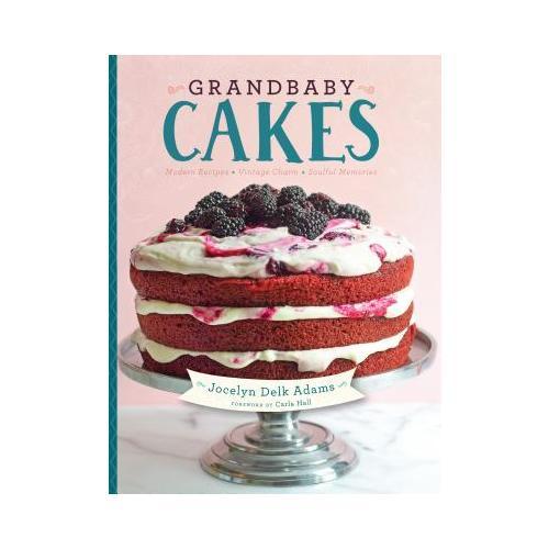 Grandbaby Cakes  Modern Recipes, Vintage Charm, Soulful Memories