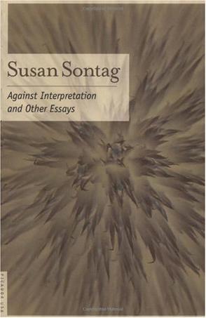 Against Interpretation：And Other Essays