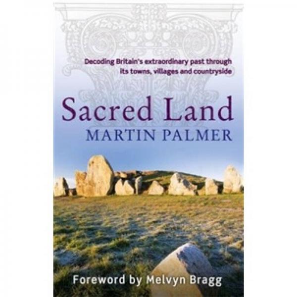 Sacred Land: Decoding the Hidden History of Britain