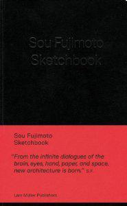 Sou Fujimoto: Sketchbook