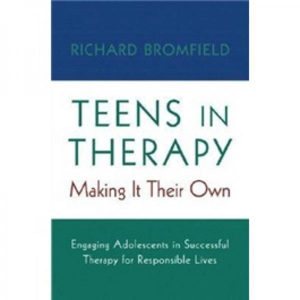 Teens in Therapy: Making it Their Own