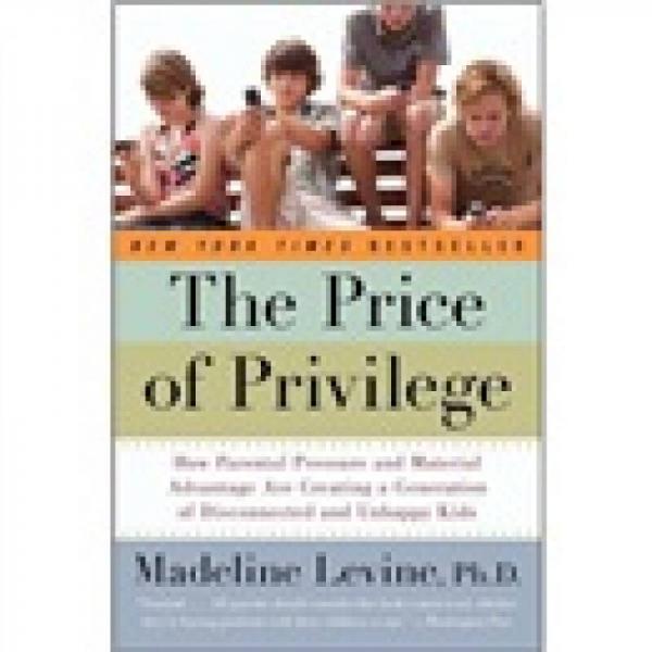 The Price of Privilege