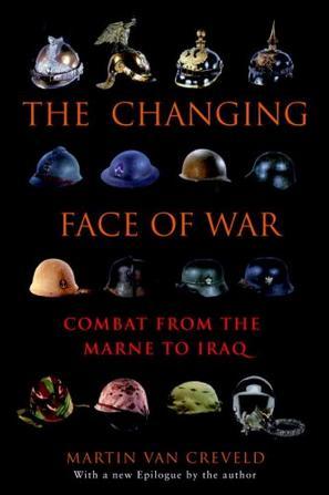 The Changing Face of War
