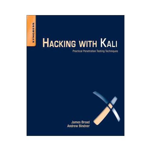 Hacking with Kali: Practical Penetration Testing Techniques