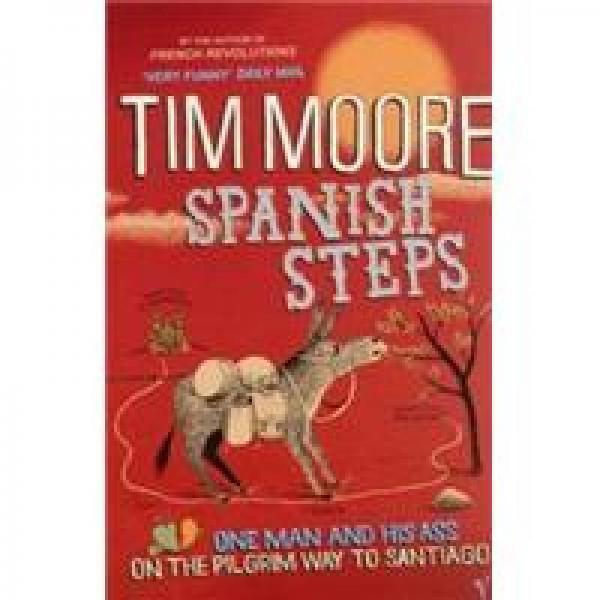 Spanish Steps: Travels With My Donkey