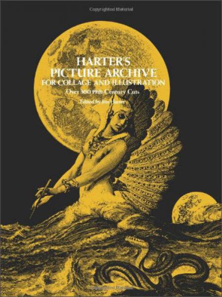 Harter's Picture Archive for Collage and Illustration: Over 300 19th Century Cuts