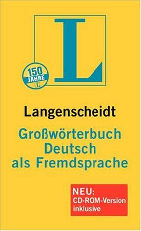 Langenscheidt Großwörterbuch Deutsch als Fremdsprache Mit CD-ROM