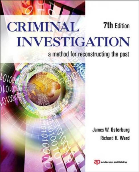 Criminal Investigation: A Method for Reconstructing the Past刑事侦查：重建过去的方法，第7版