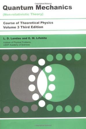 Quantum Mechanics: Non-Relativistic Theory：Volume 3
