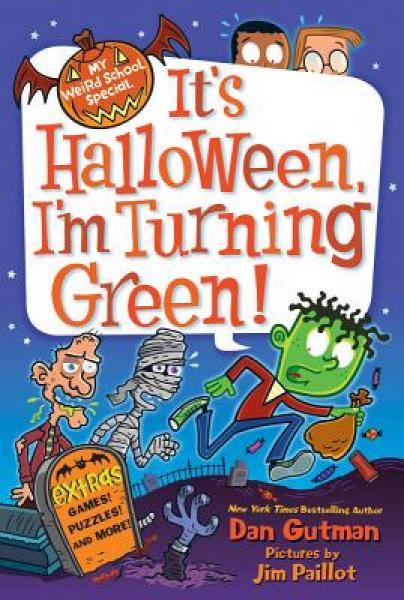 My Weird School Special: It's Halloween, I'm Turning Green