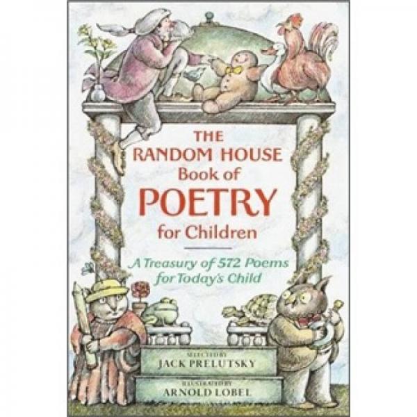 The Random House Book of Poetry for Children