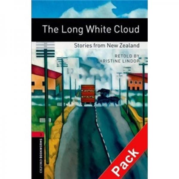 Oxford Bookworms Library Third Edition Stage 3: Long White Cloud Stories from New Zealand 