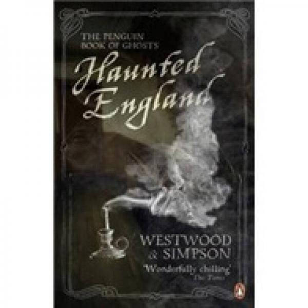 Haunted England: The Penguin Book of Ghosts