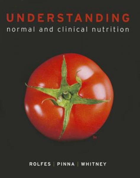 Understanding Normal and Clinical Nutrition