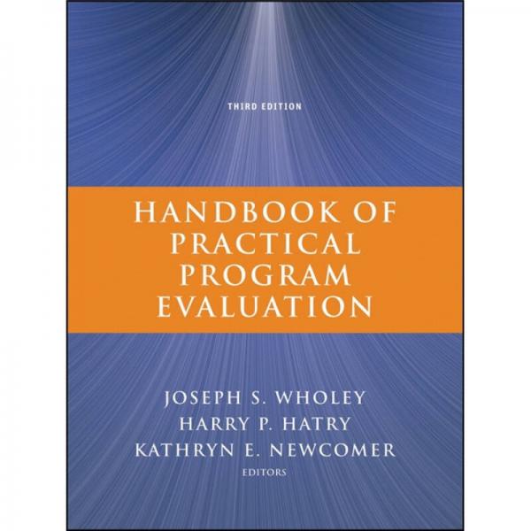 Handbook of Practical Program Evaluation[项目评估实用手册]