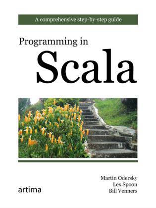 Programming in Scala：A Comprehensive Step-by-step Guide