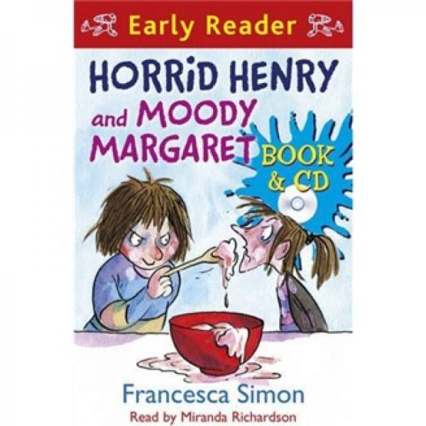 Horrid Henry and Moody Margaret 