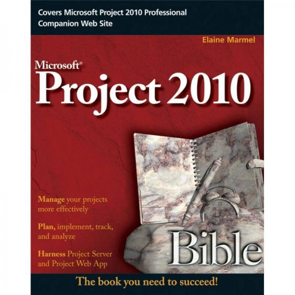 Project 2010 Bible[Project 2010 