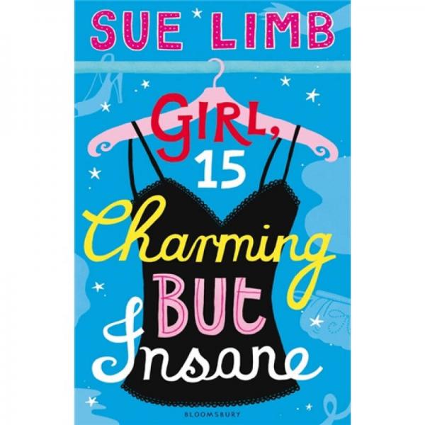 Girl, 15: Charming But Insane
