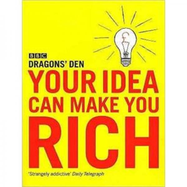 Your Idea Can Make You Rich