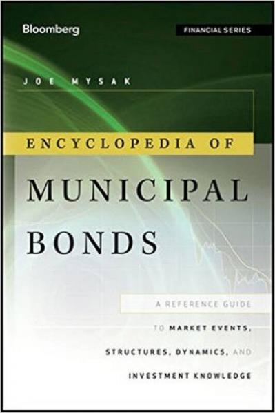 Encyclopedia of Municipal Bonds