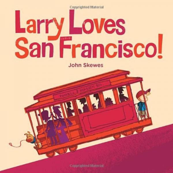 Larry Loves San Francisco!