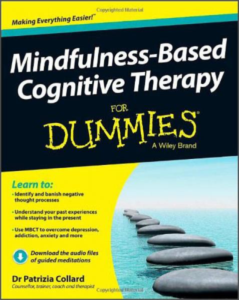 Mindfulness-Based Cognitive Therapy For Dummies (For Dummies (Psychology & Self Help))