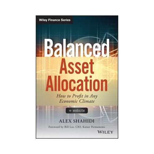 Balanced Asset Allocation  How to Profit in Any Economic Climate